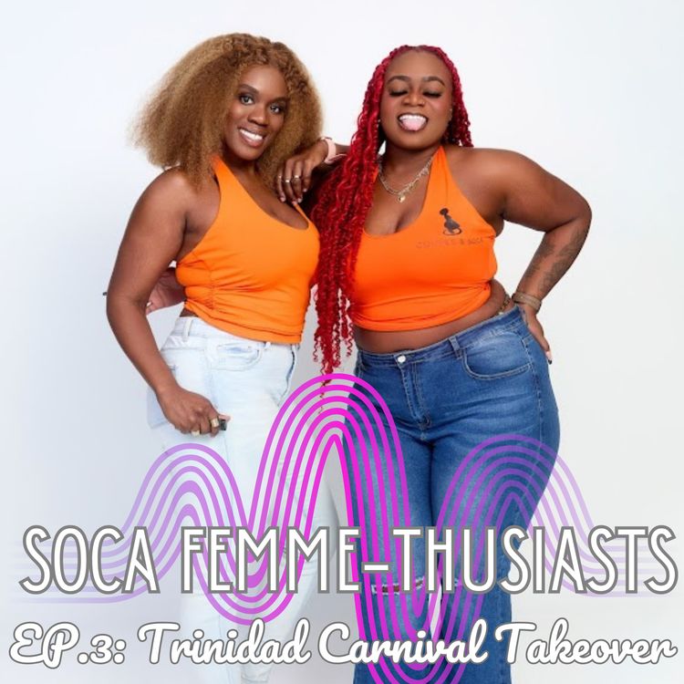 cover art for EP. 3: Trinidad Carnival Takeover