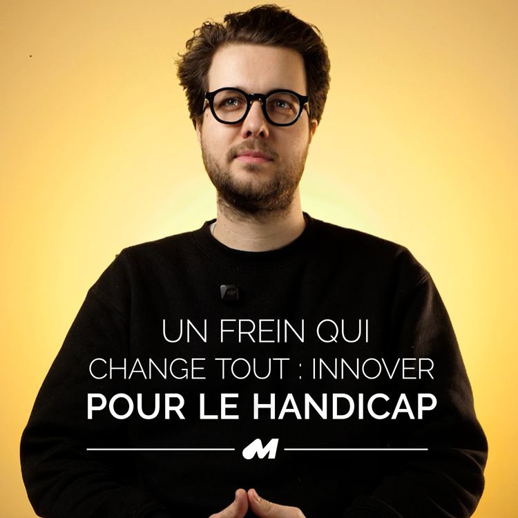 cover art for Un frein qui change tout : innover pour le handicap