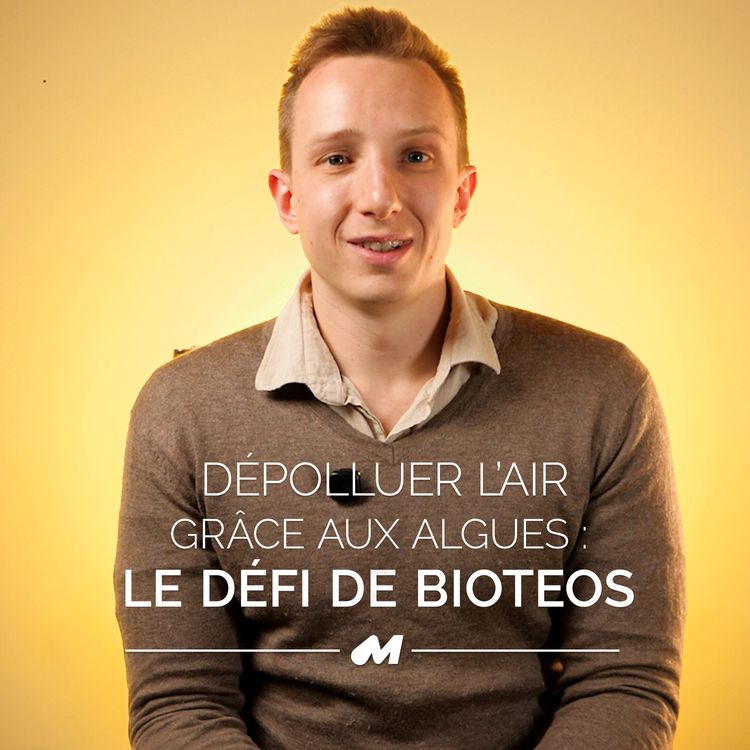 cover art for Dépolluer l'air grâce aux algues : le défi de Bioteos