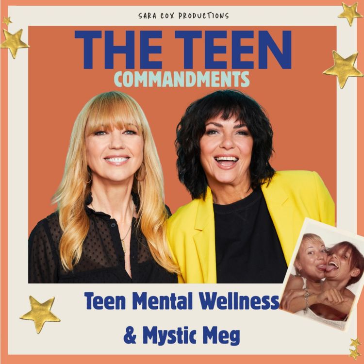 cover art for Teen Mental Wellness & Mystic Meg
