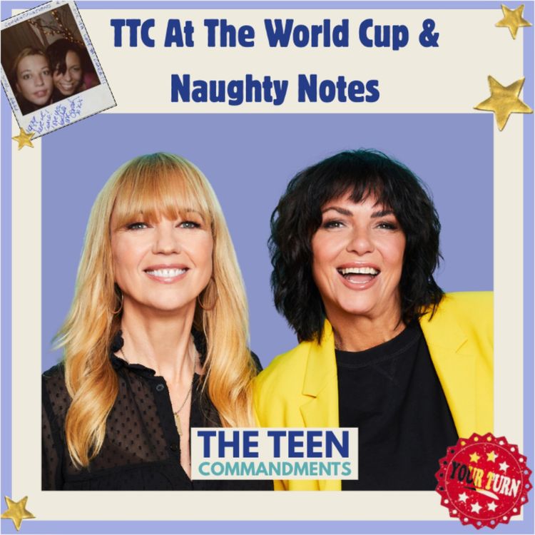 cover art for Your Turn: TTC At The World Cup & Naughty Notes