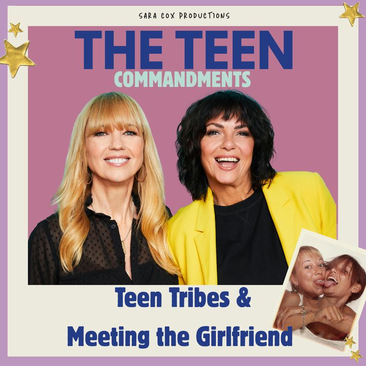 cover art for Teen Tribes & Meeting the Girlfriend