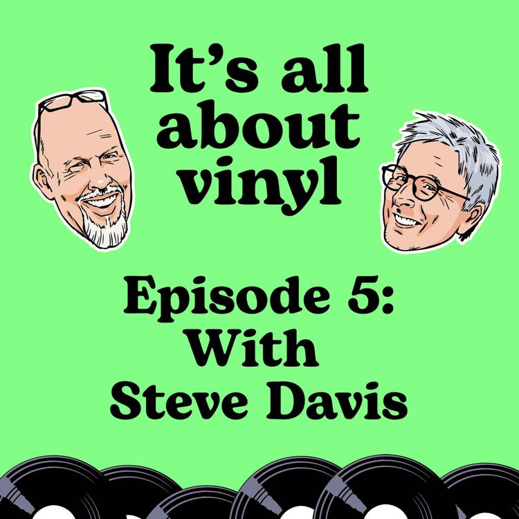 cover art for EP05: Snooker legend Steve Davis chats with Mark about kosmische music, selling and buying vinyl. And floorboards