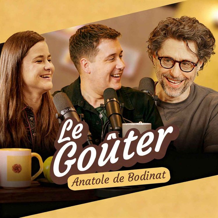 cover art for Anatole de Bodinat, Un comédien de doublage qui n'a pas sa langue dans sa poche (Le Goûter, S1-E3)