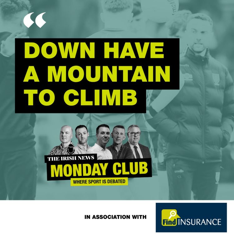 cover art for Down have a mountain to climb, while Armagh and Donegal wary of Ulster Championship underdogs