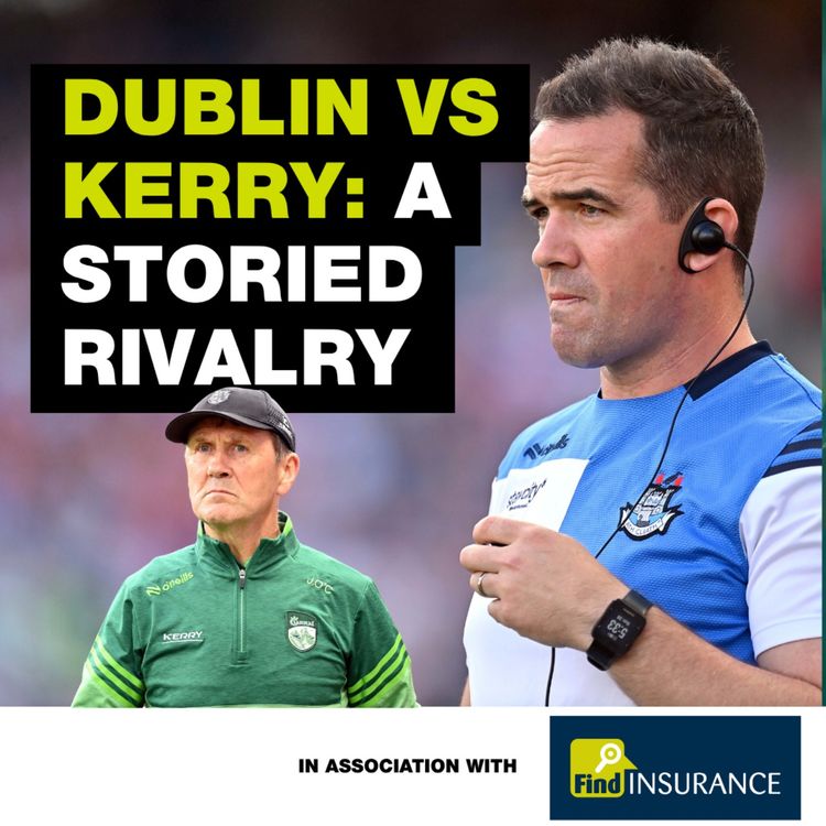 cover art for Kerry vs Dublin and Louth vs Mayo: An All-Ireland semi-final weekend to relish