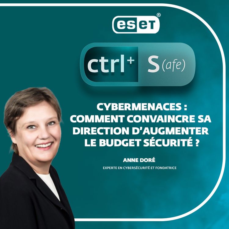 cover art for Cybermenaces : comment convaincre sa direction d’augmenter le budget sécurité