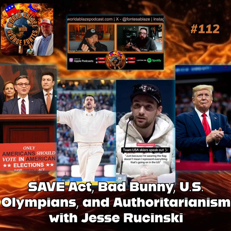 cover art for SAVE Act, Bad Bunny, U.S. Olympians, and Authoritarianism with Jesse Rucinski