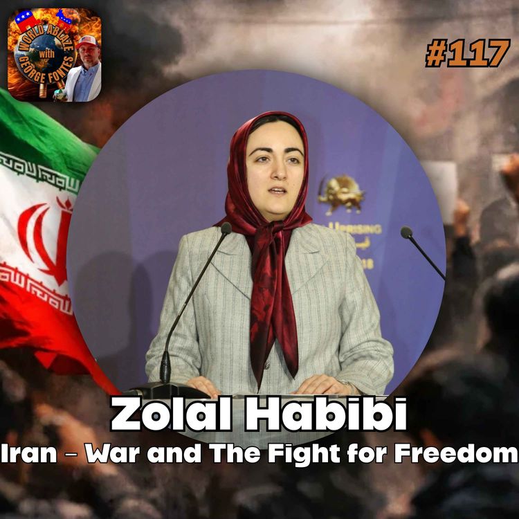 cover art for Iran - War and The Fight for Freedom - With Zolal Habibi