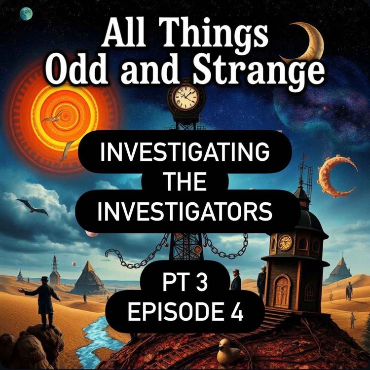 cover art for Investigating the Investigators Pt. 3