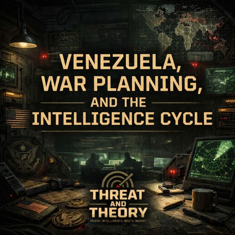 cover art for Venezuela, War Planning, and the Intelligence Cycle