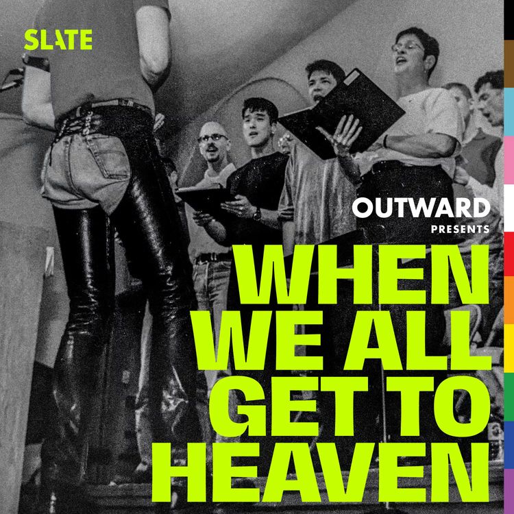 cover art for 2: A New Gospel for Gay Sinners | When We All Get to Heaven