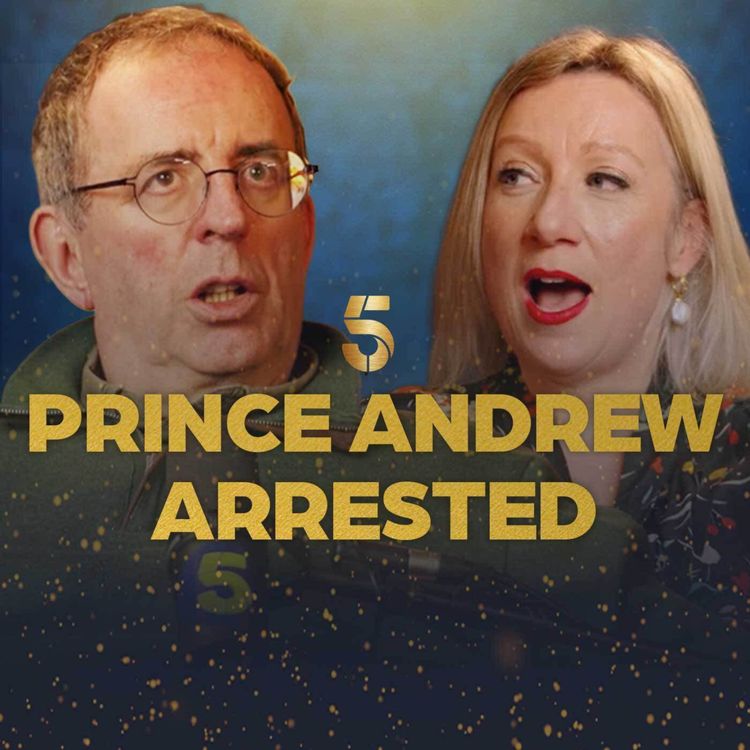 cover art for Prince Andrew Arrest, the Epstein files & What Happens Next 