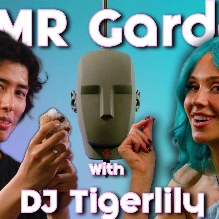 cover art for ASMR with Australia’s loudest DJ ft. Tigerlily | ASMR Garden