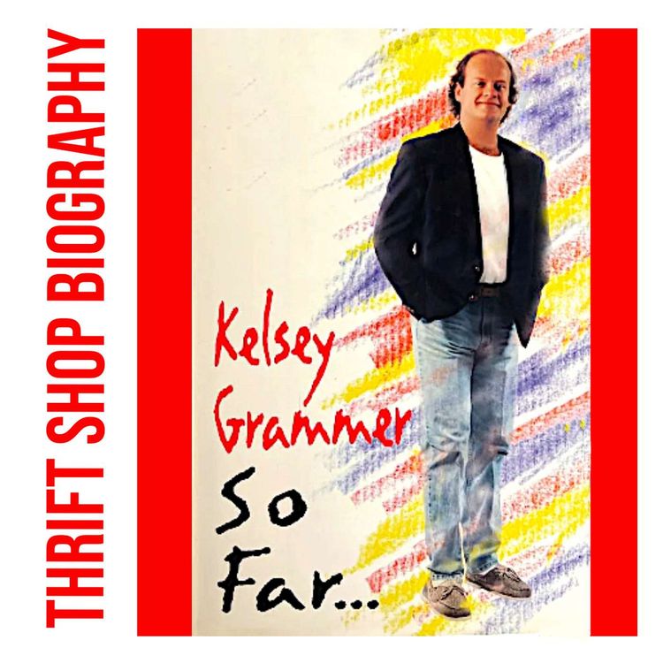 cover art for Kelsey Grammer