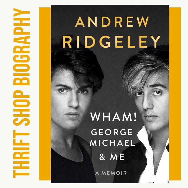 cover art for Wham! George Michael & Me - Andrew Ridgeley