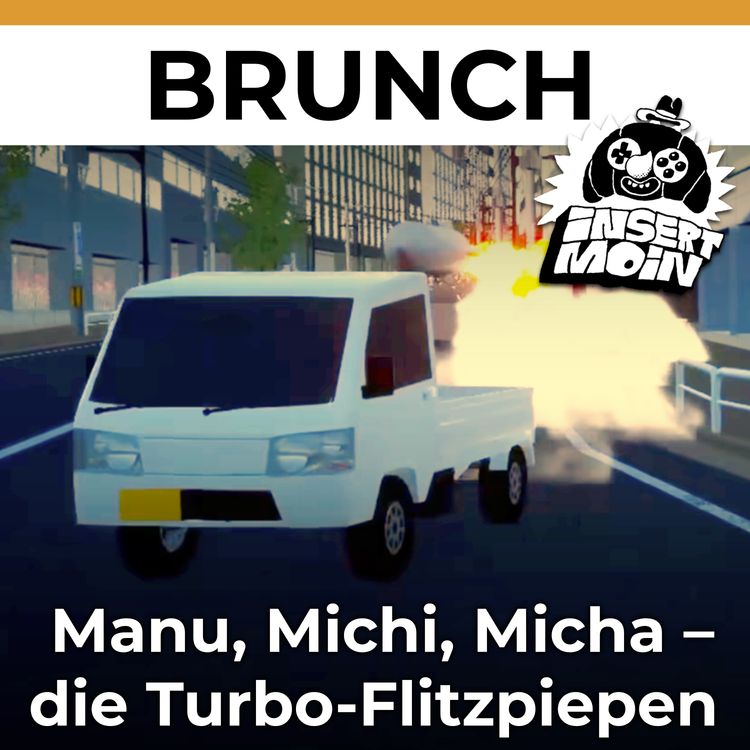 cover art for Brunch: Die Turbo-Flitzpiepen Manu, Michi und Micha
