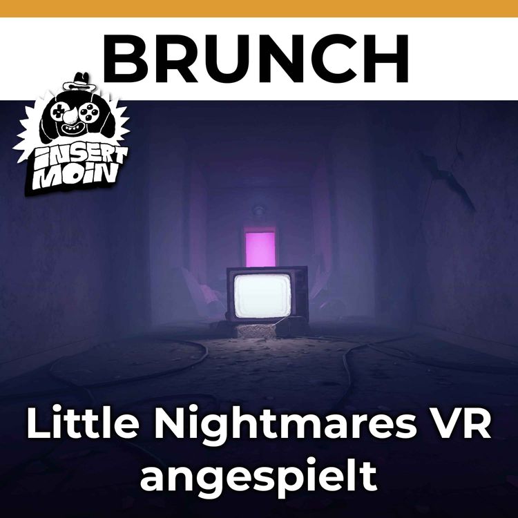 cover art for Brunch: Iron Lung, selbstgebaute Steam Machine & Little Nightmares in VR