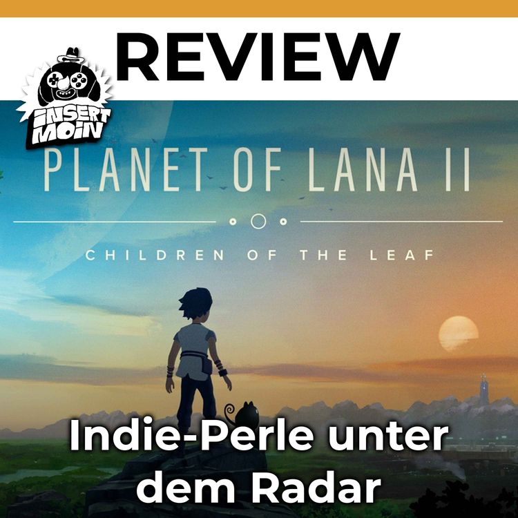 cover art for Planet of Lana 2 im Test: Eine Fortsetzung, die alles (noch) besser macht