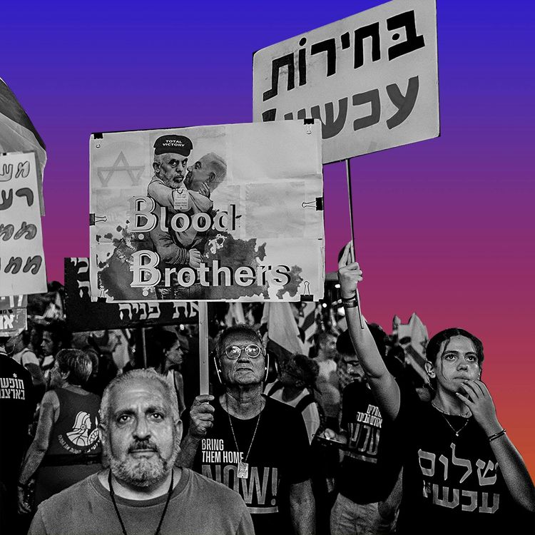 cover art for Who—and Why—Israelis Are Protesting