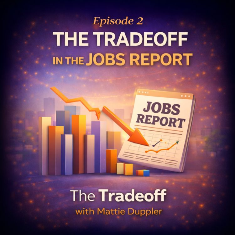 cover art for The Tradeoff in the December Jobs Report: Explaining the Reshaping of the Labor Market