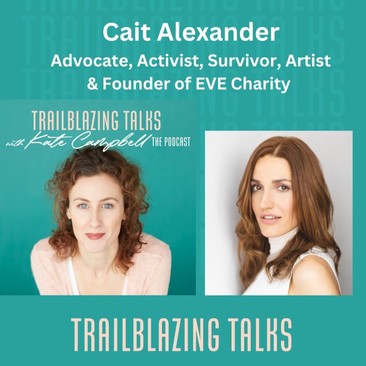cover art for Cait Alexander: Survivor. Advocate. Changemaker.