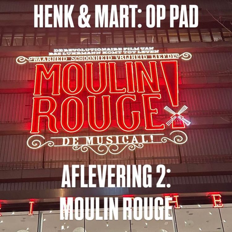 cover art for Aflevering 2: Moulin Rouge de musical