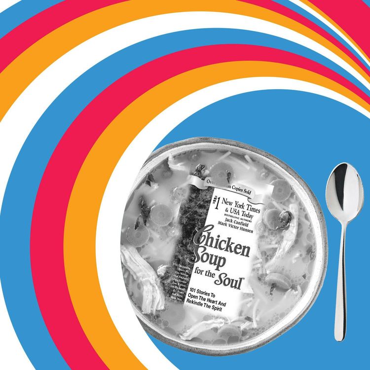 cover art for How “Chicken Soup” Sold Its Soul