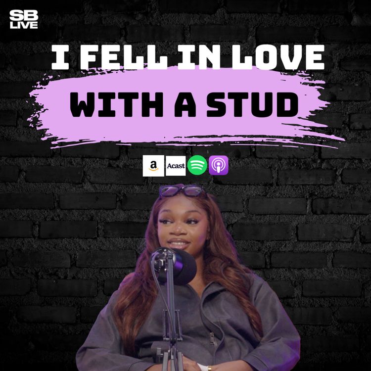 cover art for I FELL IN LOVE WITH A STUD FT GOLD - SB LIVE | EPISODE 118