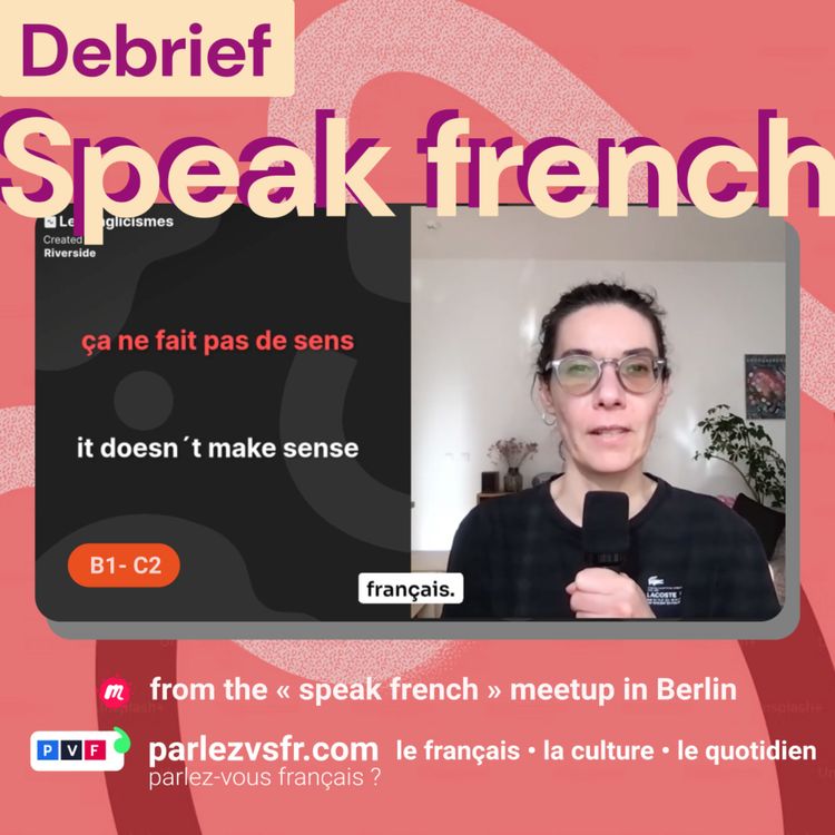 cover art for [EXTRAIT] Debrief #5 – "Ça ne fait pas de sens" : pourquoi c'est faux ?