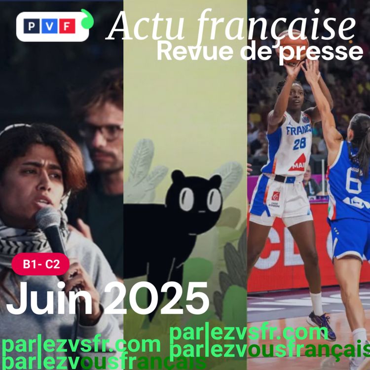 cover art for Revue de presse 🇫🇷 Juin 2025