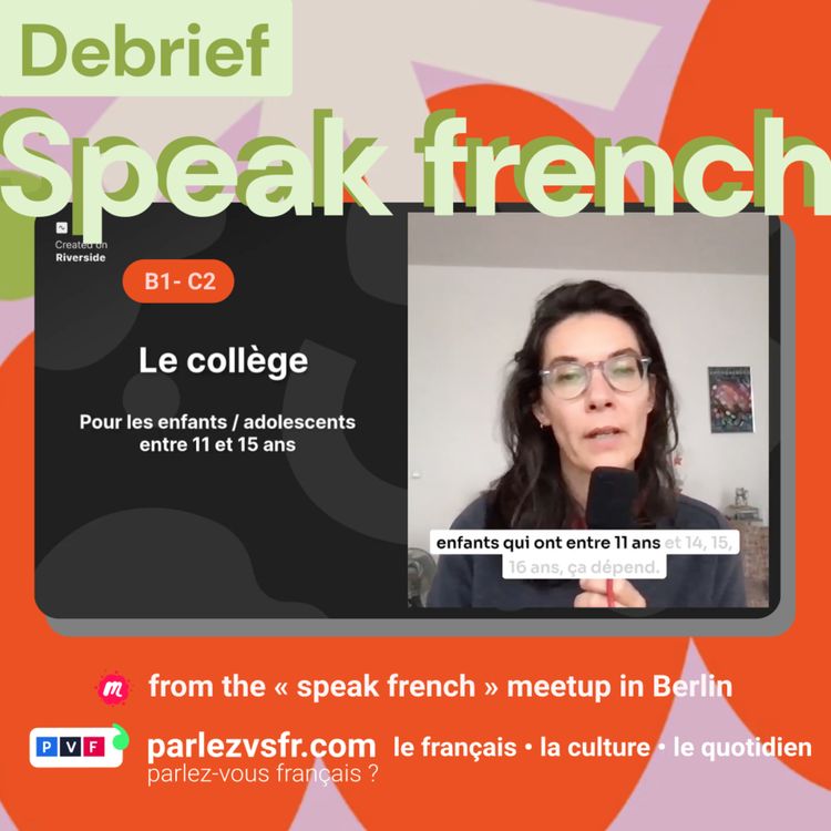 cover art for Debrief 3 : faux-amis, système scolaire français et comment apprendre 80 et 90 ?