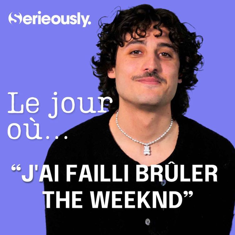 cover art for Le jour où j'ai failli brûler The Weeknd