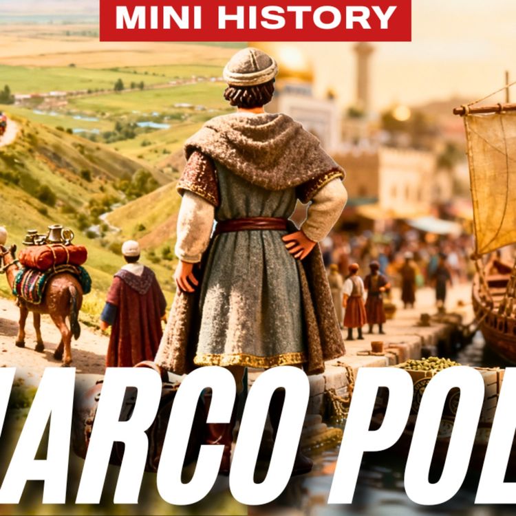cover art for MARCO POLO | The Journey That Changed the World | Mini History Documentary | True Story