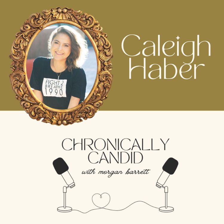 cover art for From ECMO to Barcelona: Two Lung Transplants, Van Life, and Choosing Adventure with Caleigh Haber