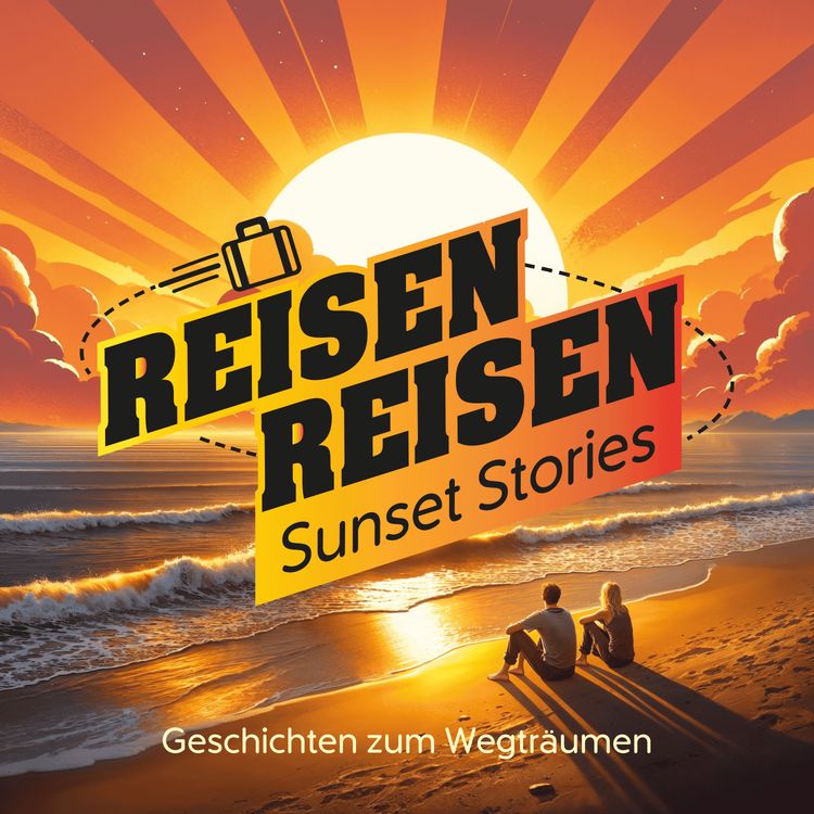 cover art for Sunset Stories – Allein reisen: Das kleine große Abenteuer