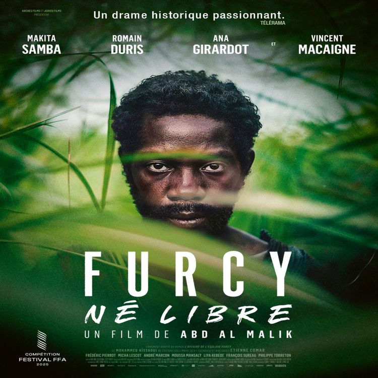 cover art for Furcy, né libre - Interview avec Abd Al Malik, Vincent Macaigne & Makita Samba