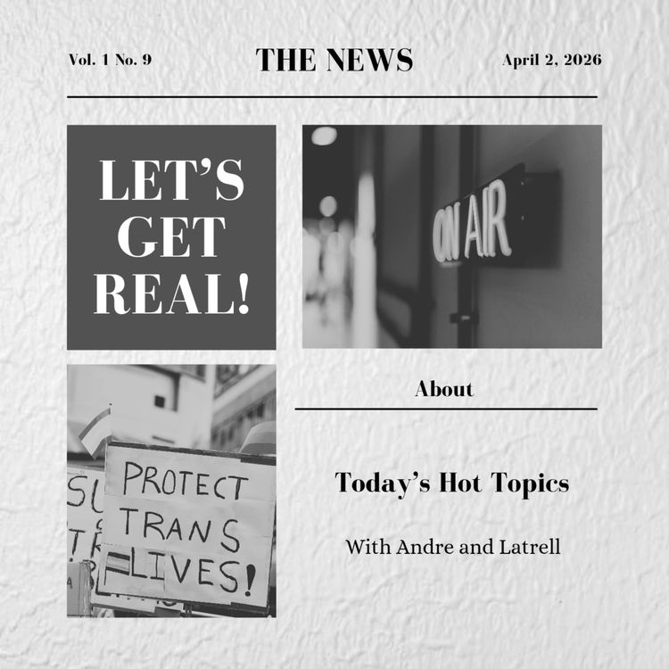 cover art for Let's Get Real! About Today's Hot Topics
