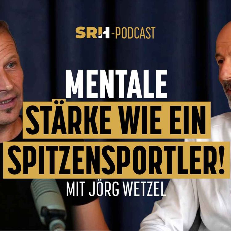 cover art for Resilienz: So werden Athlet:innen mental stark | Jörg Wetzel im Interview