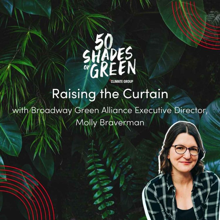 cover art for Raising the Curtain with the Broadway Green Alliance