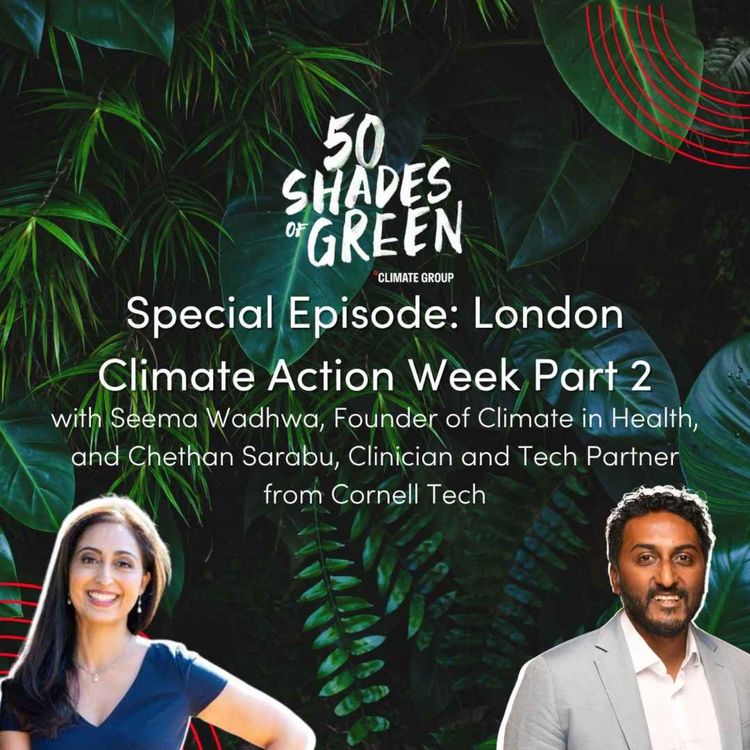 cover art for Special Episode: London Climate Action Week Part 2