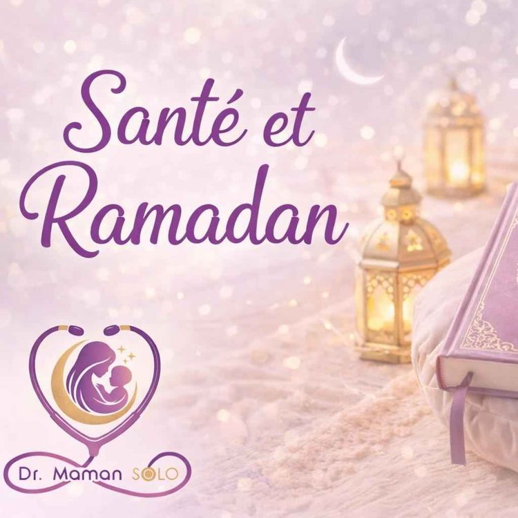 cover art for Santé et Ramadan - Grossesse et Allaitement