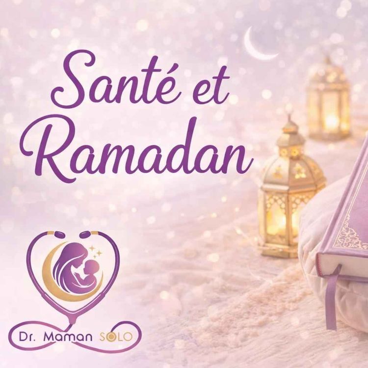 cover art for Santé et Ramadan - Les menstrues et métrorragies