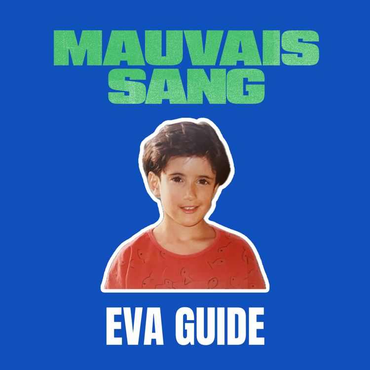 cover art for Episode 3 : Eva Guide