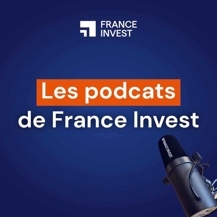 cover art for Intro -  Les Podcasts de France Invest