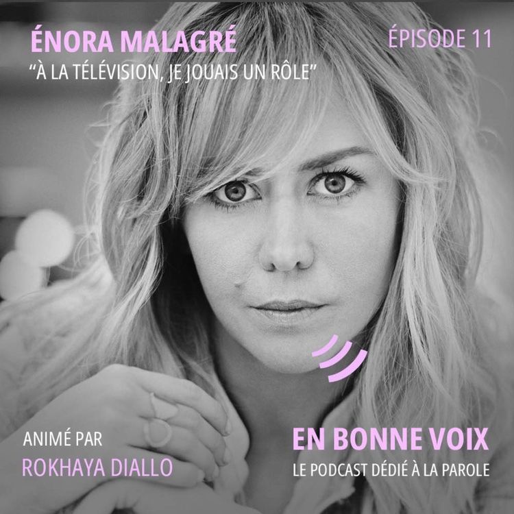 cover art for Énora Malagré : « À la télévision, je jouais un rôle »  