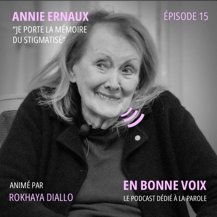 cover art for Annie Ernaux : « Je porte la mémoire du stigmatisé »