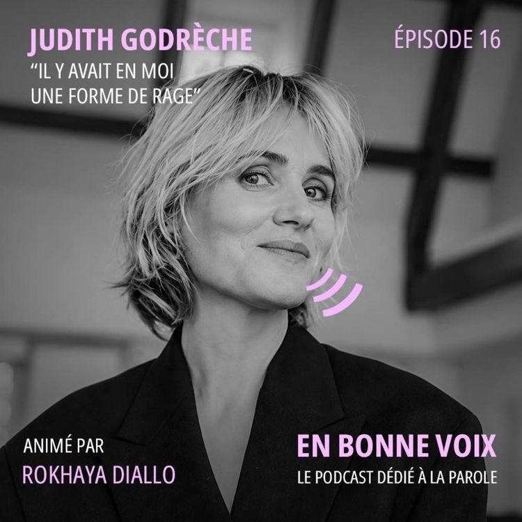 cover art for Judith Godrèche : « Il y avait en moi une forme de rage »