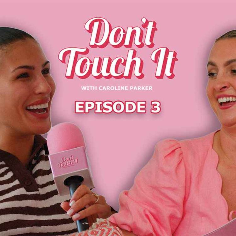cover art for S1 Ep 3 : The Reality of Pregnancy & Birth - Don't Touch It | Emily Miller