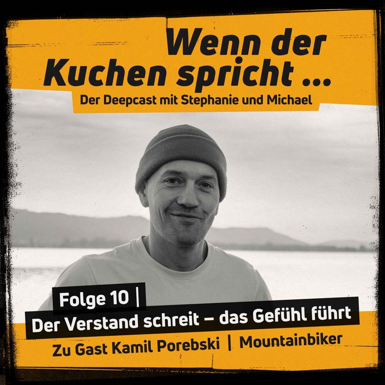 cover art for Wenn der Kuchen spricht Folge 10 | Der Verstand schreit – das Gefühl führt - Verstand oder Intuition?